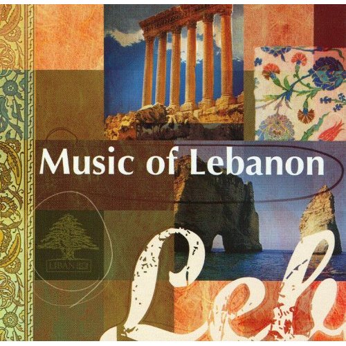 Verschiedene Künstler – Die Musik des Libanon