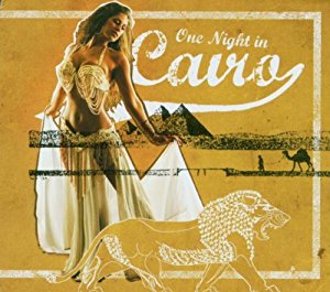 Bauchtanz-CD Eine Nacht in Kairo